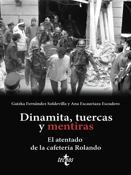 Cover image for Dinamita, tuercas y mentiras